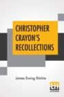 Image for Christopher Crayon&#39;s Recollections