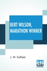 Image for Bert Wilson, Marathon Winner
