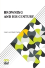 Image for Browning And His Century