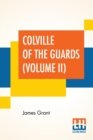 Image for Colville Of The Guards (Volume II)
