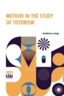Image for Method In The Study Of Totemism