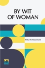 Image for By Wit Of Woman