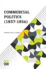 Image for Commercial Politics (1837-1856)