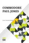 Image for Commodore Paul Jones : Edited By James Grant Wilson