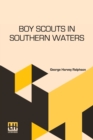 Image for Boy Scouts In Southern Waters