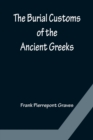 Image for The Burial Customs of the Ancient Greeks