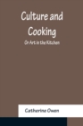 Image for Culture and Cooking; Or Art in the Kitchen