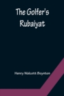 Image for The Golfer&#39;s Rubaiyat