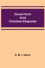 Image for Good Form and Christian Etiquette