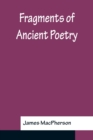 Image for Fragments Of Ancient Poetry