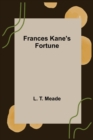 Image for Frances Kane&#39;s Fortune