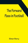 Image for The Forward Pass in Football