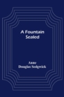 Image for A Fountain Sealed