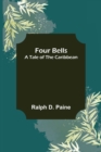 Image for Four Bells A Tale of the Caribbean