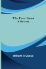 Image for The Four Faces A Mystery