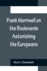 Image for Frank Merriwell on the Boulevards Astonishing the Europeans