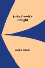 Image for Jacky Dandy&#39;s Delight