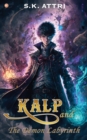 Image for Kalp and the Demon labyrinth