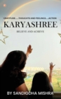 Image for Karyashree - believe and achieve