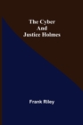 Image for The Cyber and Justice Holmes