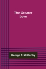 Image for The Greater Love