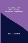 Image for Frank Merriwell&#39;s Own Company BarnStorming the Middle West