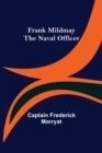 Image for Frank Mildmay The Naval Officer