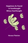 Image for Happiness as Found in Forethought Minus Fearthought