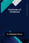 Image for Handicaps of Childhood