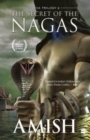 Image for The Secret Of The Nagas (Shiva Trilogy Book 2)