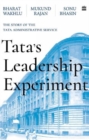 Image for Tata&#39;s Leadership Experiment : The Story of the Tata Administrative Service