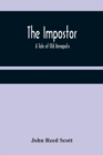 Image for The Impostor; A Tale of Old Annapolis