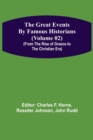Image for The Great Events by Famous Historians (Volume 02) (From the Rise of Greece to the Christian Era)