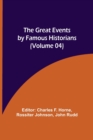 Image for The Great Events by Famous Historians (Volume 04)