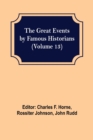 Image for The Great Events by Famous Historians (Volume 13)