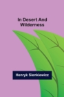 Image for In Desert and Wilderness