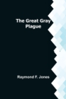 Image for The Great Gray Plague