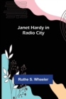 Image for Janet Hardy in Radio City