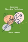 Image for Japanese Plays and Playfellows