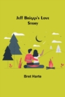 Image for Jeff Briggs&#39;s Love Story