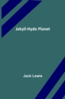 Image for Jekyll-Hyde Planet