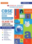 Image for Oswaal CBSE Class 10 Computer Application Question Bank (2024 Exam)