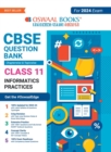 Image for Oswaal CBSE Chapterwise &amp; Topicwise Question Bank Class 11 Informatics Practices Book (For 2023-24 Exam)