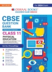 Image for Oswaal CBSE Class 11 Physical Education Question Bank (2024 Exam)