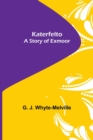 Image for Katerfelto : A Story of Exmoor