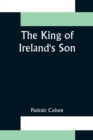 Image for The King of Ireland&#39;s Son