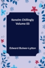 Image for Kenelm Chillingly - Volume 03