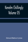 Image for Kenelm Chillingly - Volume 05