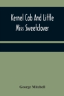 Image for Kernel Cob And Little Miss Sweetclover