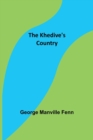 Image for The Khedive&#39;s Country